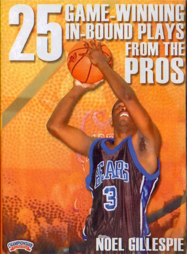 25 Game Winning Inbound Plays From The Pros by Billy Gillispie Instructional Basketball Coaching Video